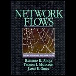 Network Flows  Theory, Algorithms, and Applications