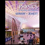 Physics  For Science and Engineers, Volume 1