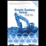 Gravity Sanitary Sewer Design and Construc.