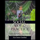 Social Work Practice  Cases, Activities, and Exercises