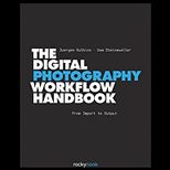 Digital Photography Workflow Handbook