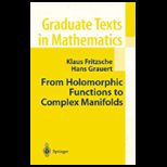 From Holomorphic Functions to Complex