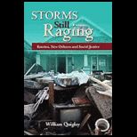 Storms Still Raging Katrina, New Orleans and Social Justice