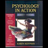 Psychology in Action   With Supplement Chapter 17 and 18