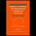 Robust Control of Nonlinear Uncertain