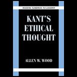 Kants Ethical Thought