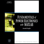 Fundamentals of Power Electronics    With MatLab  With CD