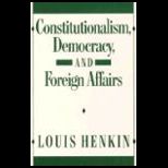 Constitutionalism, Democracy, and Foreign