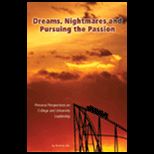 Dreams, Nightmares and Pursuing Passion