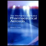 Mechanics of Inhaled Pharm. Aerosols