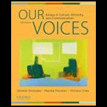 Our Voices  Essays in Culture, Ethnicity, and Communication