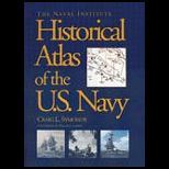 Naval Institute History Atlas of the U. S. Navy