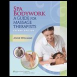 Spa Bodywork Guide for Massage Therapists