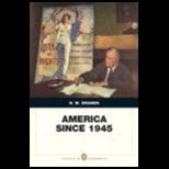 America Since 1945  Penguin Academic  With Access