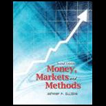 Money, Markets and Methods