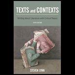 Texts and Contexts  Writing About Literature with Critical Theory