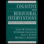Cognitive and Behavioral Interventions  An Empirical Approach to Mental Health Problems