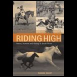 Riding High Horses, Humans and History in South Africa