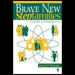 Brave New Stepfamilies  Diverse Paths Toward Stepfamily Living