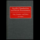 Neville Chamberlain and Britsh Rearmament
