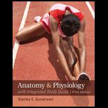 Anatomy and Physiology With Integrated Study Guide (Looseleaf)