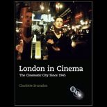 London in Cinema  Cinematic City Since 1945