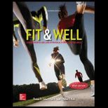 Fit and Well Core Concepts and Labs in Physical Fitness and Wellness, Brief (Looseleaf)
