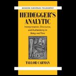 Heideggers Analytic  Interpretation, Discourse and Authenticity in Being and Time