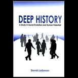 Deep History Study in Social Evolution
