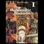 Humanistic Tradition Volume 1 Prehistory to the Early Modern World