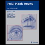 Facial Plastic SurgeryEssential Guide