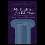 Public Funding of Higher Education  Changing Contexts and New Rationales