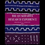 Qualitative Research Experience (Revised Printing)