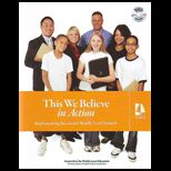 This We Believe in Action Implementing Successful Middle Level Schools   With DVD