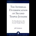 Internal Diversification of Second Temple Judaism  An Introduction to the Second Temple Period