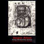 Jasper Johns  Writings, Sketchbook Notes, Interviews