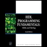 HDL Programming Fundamentals, VHDL and Verilog   With CD