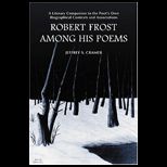 Robert Frost Among His Poems