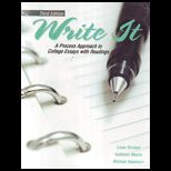 Write It  A Process Approach to College Essays with Readings