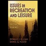 Issues in Recreation and Leisure   Ethical Decision Making