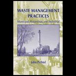 Waste Management Practices  Municipal, Hazardous, and Industrial