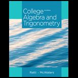 College Algebra and Trigonometry  Text Only