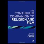 Continuum Companion to Religion and Film