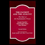 Patient and the Analyst  Basis of the Psychoanalytic Process