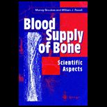Blood Supply of Bone Scientific Aspects