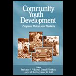 Community Youth Development  Practice, Policy, and Research