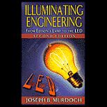 Illuminating Engineering  From Edisons Lamp to the LED