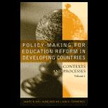 Policy Making for Education Reform In