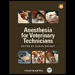 Anesthesia Manual for Veterinary Technicians