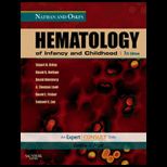 Nathan and Oskis Hematology of Infancy and Childhood Expert Consult